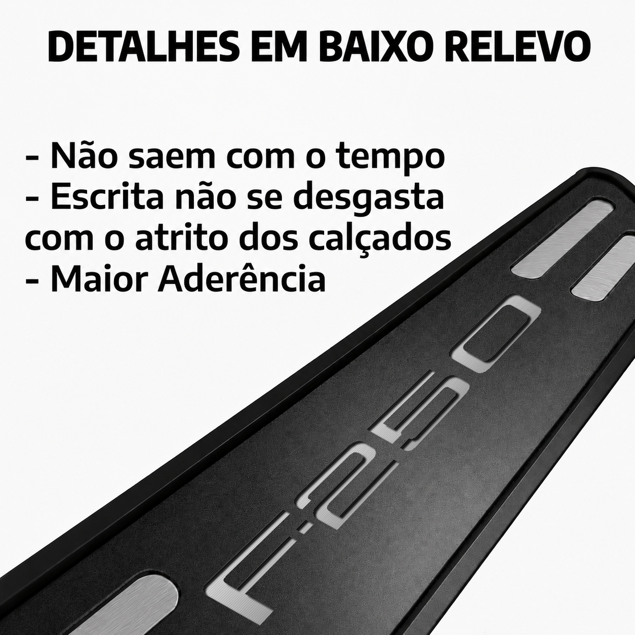Soleira Black Ford F250 - 5
